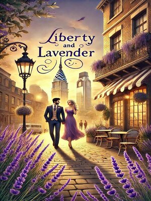 cover image of Liberty & Lavender